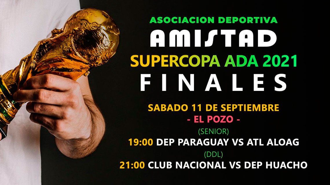 La supercopa amistad, llega a sus finales.